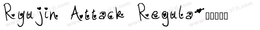 Ryujin Attack Regula字体转换